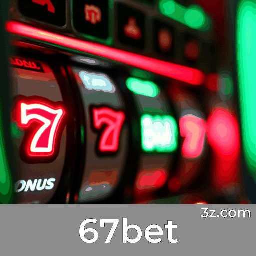 67bet: Experiência de Jogo Diversificada e Localizada