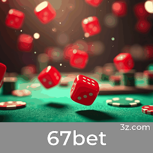 67bet: Seu Cassino Online Seguro e Premiado